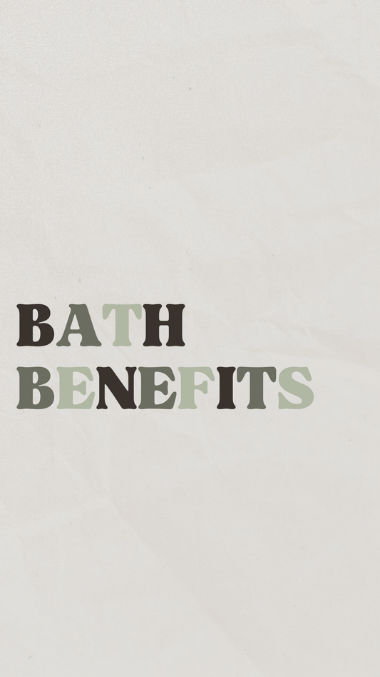 Bath Benefits